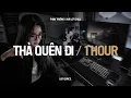 Download Lagu ♬ Thà Quên Đi (1 Hour Lofi.) - Phạm Trưởng x Air Lofi | Hạnh Phúc Anh Chẳng Thể Cho Em Vậy Nên