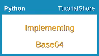 Implementing Base64 in python