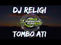 Download Lagu DJ SHOLAWAT TOMBO ATI SLOW FULL BASS