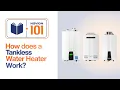 How does a Tankless Water Heater Work