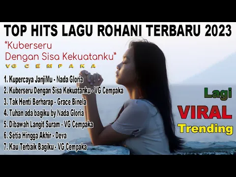 Download MP3 Top Hits Paling Viral Lagu Rohani Kristen Terbaru 2023(Official Music Video)