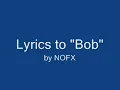 Lyrics to Bob by NOFX