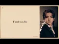 Lagu ENHYPEN 'Fatal Trouble' Easy Lyrics