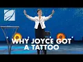Why Joyce Got A Tattoo Joyce Meyer