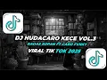 Download Lagu DJ HUDACARO KECE VOL.3 LAGU VIRAL TIKTOK
