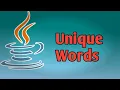 Unique Words Java Program
