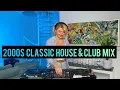 Download Lagu 2000s Classic House \u0026 Club Mix Part 1