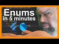 Enums Explained in 5 Minutes
