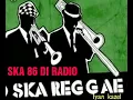 Download Lagu SKA 86 DI RADIO (kugadaikan cintaku)