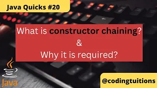 Constructor Chaining in Java Java Quicks 20 Java Interview Questions