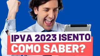 IPVA 2023 - COMO DESCOBRIR SE SOU ISENTO?