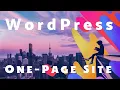 WordPress One-Page Freelance Template Site - Easy Beginner Tutorial