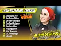 Download Lagu DEWI YULL ALBUM NOSTALGIA - SENANDUNG DOA - KAU BUKAN DIRIMU || LAGU TEMBANG KENANGAN 80 - 90 AN