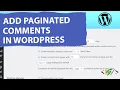How to Add Paginated Comments in Article or Post in WordPress