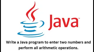 Basic Write a Java program to enter two numbers and perform all arithmetic operations