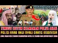 Download Lagu 🔴 AKUI BER NYALI BESAR DAN JENIUS❗️KEPOLISIAN ARAB SAMPAI SEBUT ORANG INDONESIA BEGINI❓️