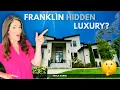 Lookaway Farms FRANKLIN TN Is This Luxury Neighborhood Worth It