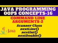 Command Line Arguments in Java What is Scanner class nextLine nextInt nextDouble