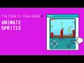 The Code It Challenge Animate Sprites