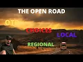 WHY I LIKE OTR MORE THAN LOCAL REGIONAL OR DEDICATED