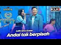 Download Lagu ANDAI TAK BERPISAH - LAILA AYU X IRWAN - LIVESIMPATIK MUSIC KLK AUDIO - PT BYI LAMONGAN