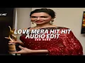 Lagu Love Mera Hit Hit - Neeraj Shridhar - [Edit Audio]