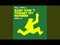 Lagu Baby Don't Forget My Number (Sped Up)
