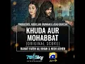 Khuda Aur Mohabbat (Original Score)
