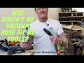 Why doesn t my Vacuum hose fit my tools