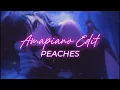 Download Lagu PEACHES Amapiano Style Edit