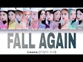 Download Lagu Loona (이달의 소녀) Fall Again (Color Coded Han/Rom/Eng Lyrics)