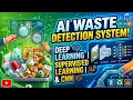 Waste Detection System Supervised Learning AI