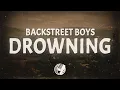 Download Lagu Backstreet Boys - Drowning (Lyrics)
