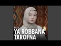 Download Lagu Ya Robbana Tarofna
