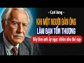 Lagu Khi một người đàn ông làm bạn tổn thương, hãy làm anh ấy ngạc nhiên NHƯ THẾ NÀY | Carl Jung