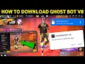 Download Lagu HOW To Download Ghost Bot V8 In Free Fire || Ghost Bot V8 || Ghost Bot 