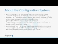 Drupal s Configuration System