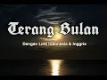Download Lagu Terang Bulan - With Indonesia and English Lyrics [Dengan Lirik]