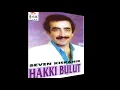 Hakkı Bulut - Böylemi Olur | Seven Kıskanır | © Şah Plak