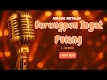 Download Lagu Burungpun Ingat Pulang – 🎤 Karaoke Nada Pria | Pop Nostalgia Tanpa Vokal HD