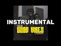 Didi b - good vibes feat ‪zinoleesky instrumental