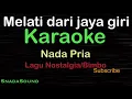 Download Lagu MELATI DARI JAYA GIRI-Lagu Nostalgia /Bimbo|KARAOKE NADA PRIA​⁠ -Male-Cowok-Laki-laki@ucokku