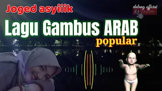 Download Lagu Gambus ARAB terpopuler yang asyik buat joged MP3