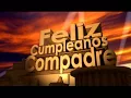 feliz cumpleanos Compadre