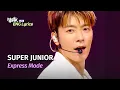 Download Lagu [🌎ENG Lyrics] SUPER JUNIOR (슈퍼주니어) - Express Mode | KBS WORLD TV 250718