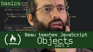 Objects part 2 Beau teaches JavaScript