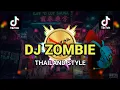 DJ ZOMBIE THAILAND STYLE