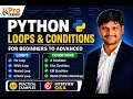 Python Loops Conditional Statements Explained For While If Else Elif Match GenAI Batch
