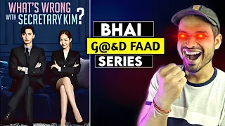 whats wrong with secretary kim review bhai whats wrong with secretary kim hindi dubbed