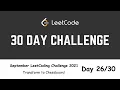 Day Transform to Chessboard September LeetCoding Challenge 2021 C